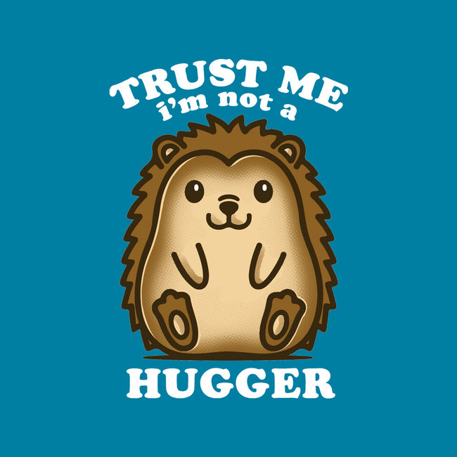 Trust Me Not A Hugger-Womens-Fitted-Tee-turborat14