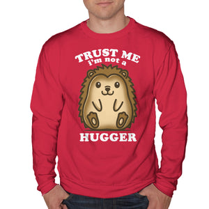 Trust Me Not A Hugger