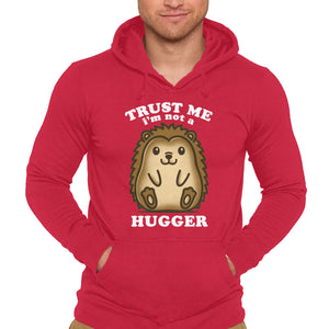 Trust Me Not A Hugger