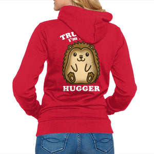 Trust Me Not A Hugger