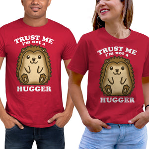Trust Me Not A Hugger