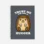 Trust Me Not A Hugger-None-Dot Grid-Notebook-turborat14