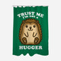 Trust Me Not A Hugger-None-Polyester-Shower Curtain-turborat14