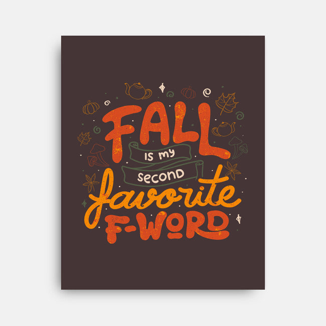 Fall Is My Fav-None-Stretched-Canvas-tobefonseca