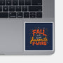 Fall Is My Fav-None-Glossy-Sticker-tobefonseca