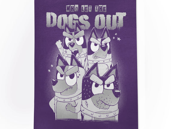 Who Let The Dogs Out