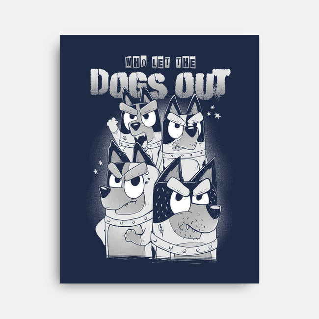 Who Let The Dogs Out-None-Stretched-Canvas-GODZILLARGE
