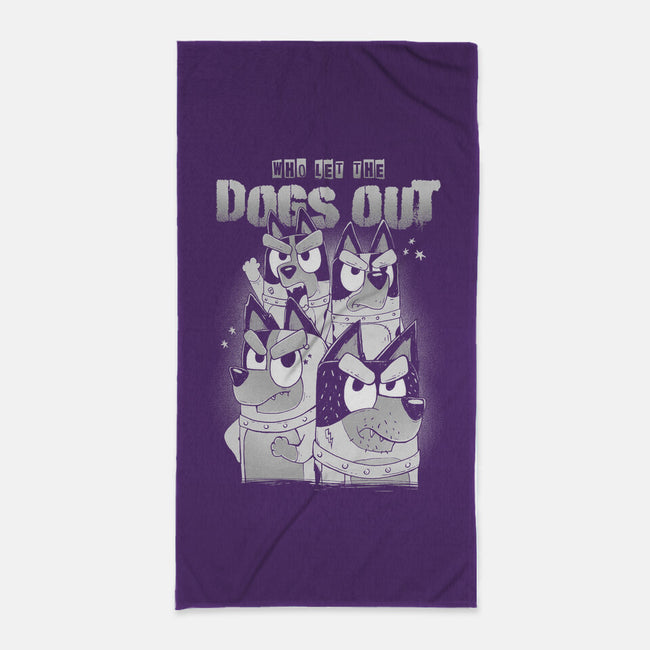 Who Let The Dogs Out-None-Beach-Towel-GODZILLARGE