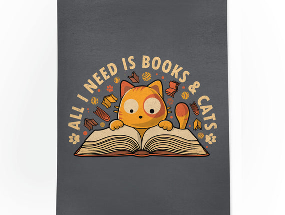 All I Need Is Books And Cats