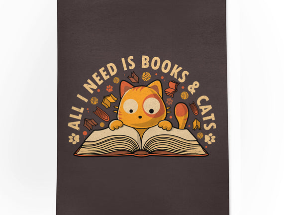 All I Need Is Books And Cats