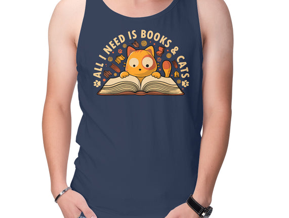 All I Need Is Books And Cats