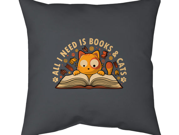 All I Need Is Books And Cats