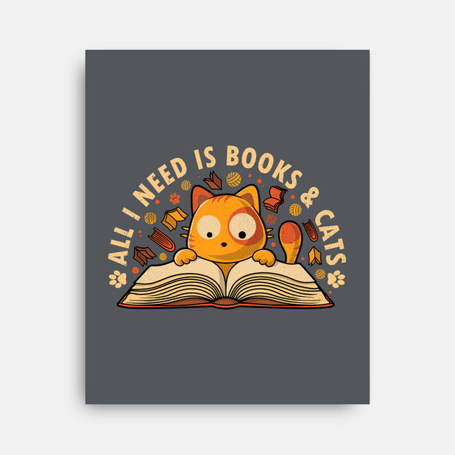 All I Need Is Books And Cats-None-Stretched-Canvas-erion_designs