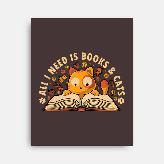 All I Need Is Books And Cats-None-Stretched-Canvas-erion_designs