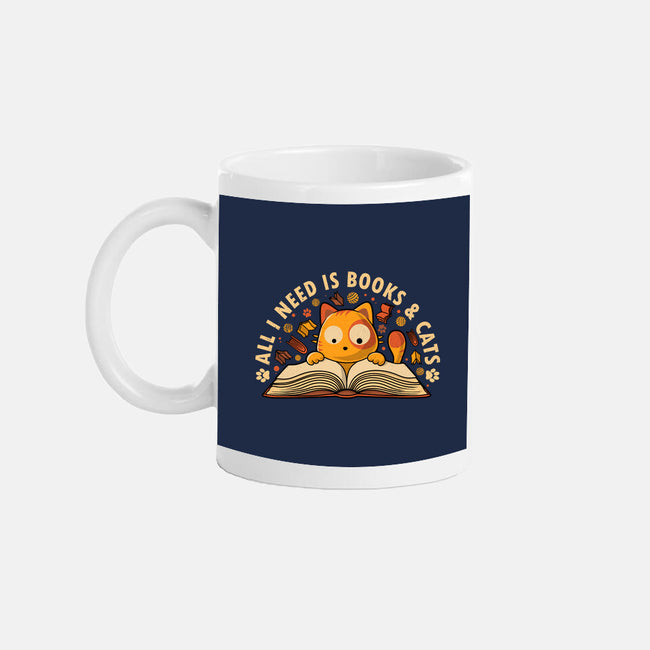 All I Need Is Books And Cats-None-Mug-Drinkware-erion_designs
