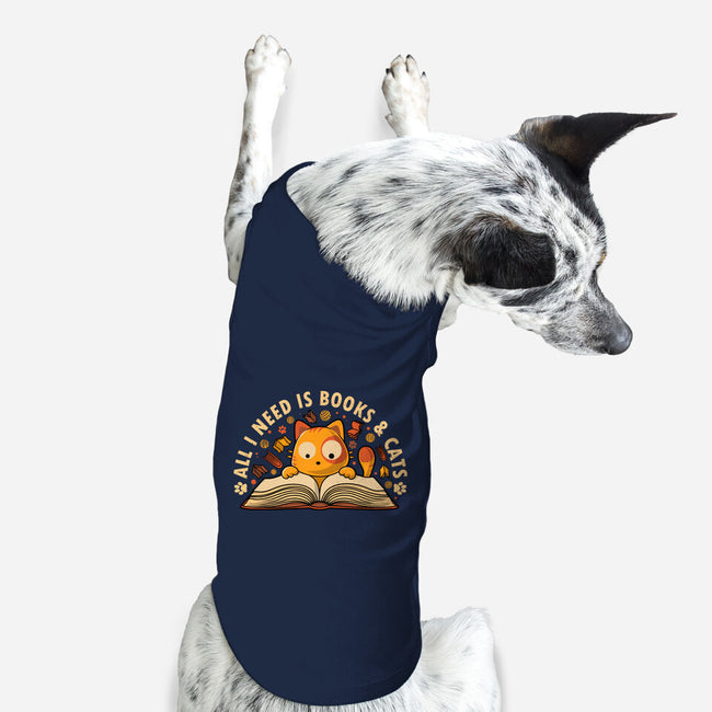 All I Need Is Books And Cats-Dog-Basic-Pet Tank-erion_designs