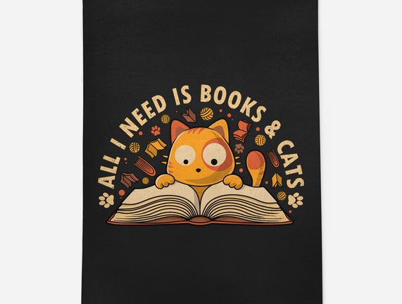 All I Need Is Books And Cats