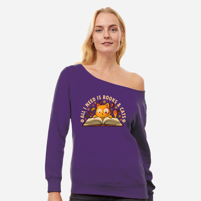 All I Need Is Books And Cats-Womens-Off Shoulder-Sweatshirt-erion_designs