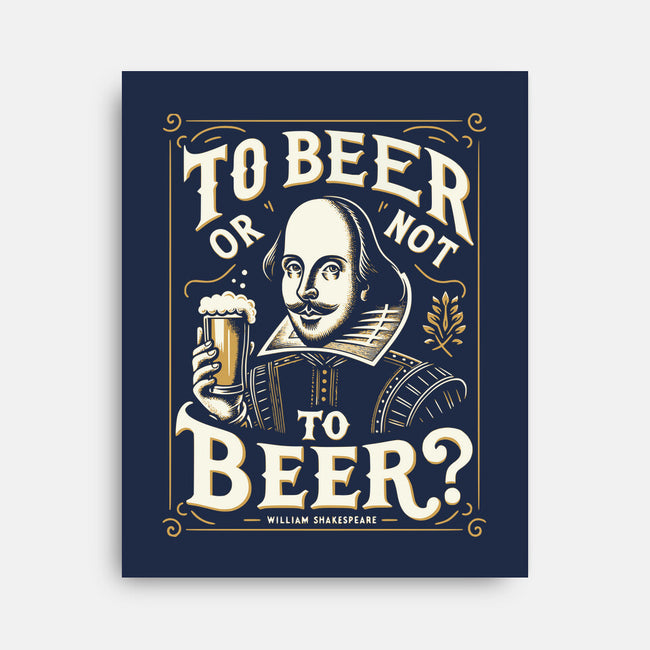 To Beer Or Not To Beer-None-Stretched-Canvas-BridgeWalker