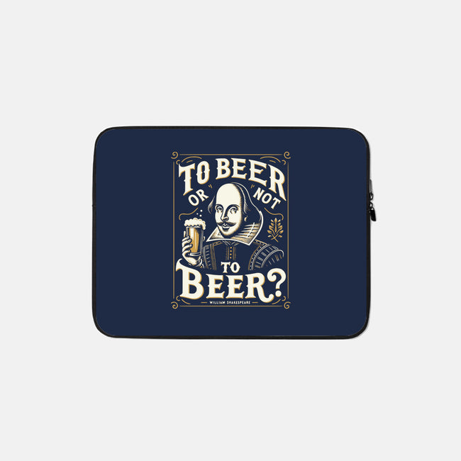 To Beer Or Not To Beer-None-Zippered-Laptop Sleeve-BridgeWalker