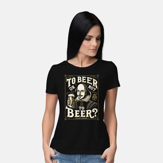 To Beer Or Not To Beer-Womens-Basic-Tee-BridgeWalker