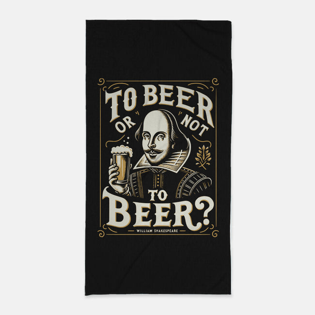 To Beer Or Not To Beer-None-Beach-Towel-BridgeWalker
