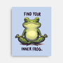 Find Your Inner Frog-None-Stretched-Canvas-Evgmerk