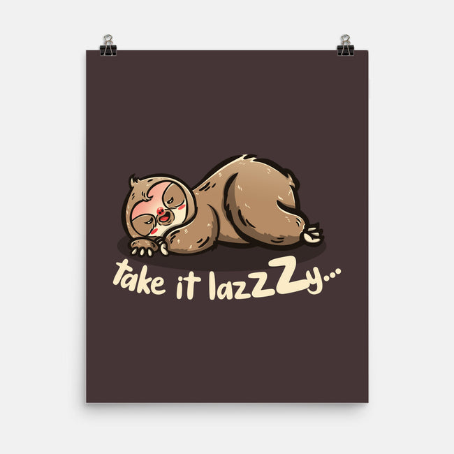 Take It Lazzzy-None-Matte-Poster-Freecheese