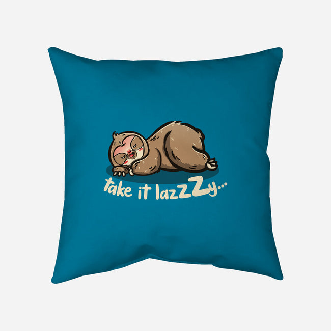 Take It Lazzzy-None-Non-Removable Cover w Insert-Throw Pillow-Freecheese