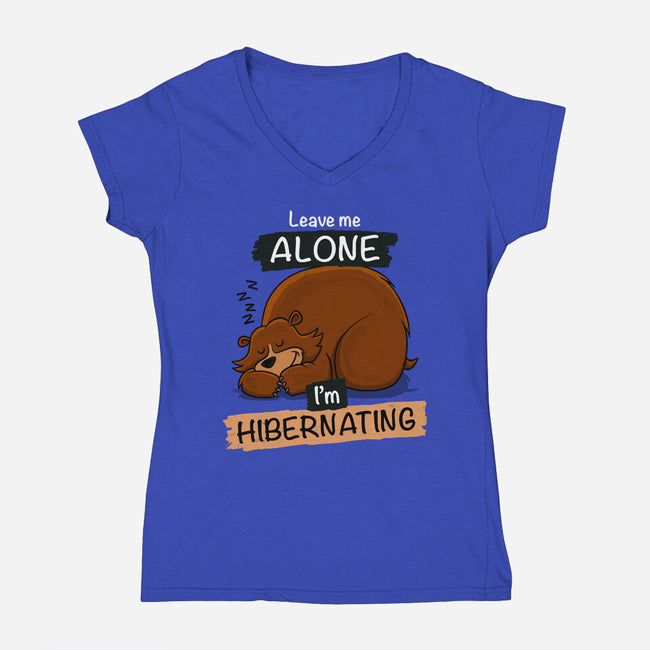 Leave Me Alone I'm Hibernating-Womens-V-Neck-Tee-drbutler