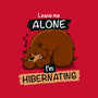Leave Me Alone I'm Hibernating-Samsung-Snap-Phone Case-drbutler