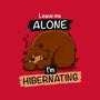 Leave Me Alone I'm Hibernating-None-Removable Cover w Insert-Throw Pillow-drbutler