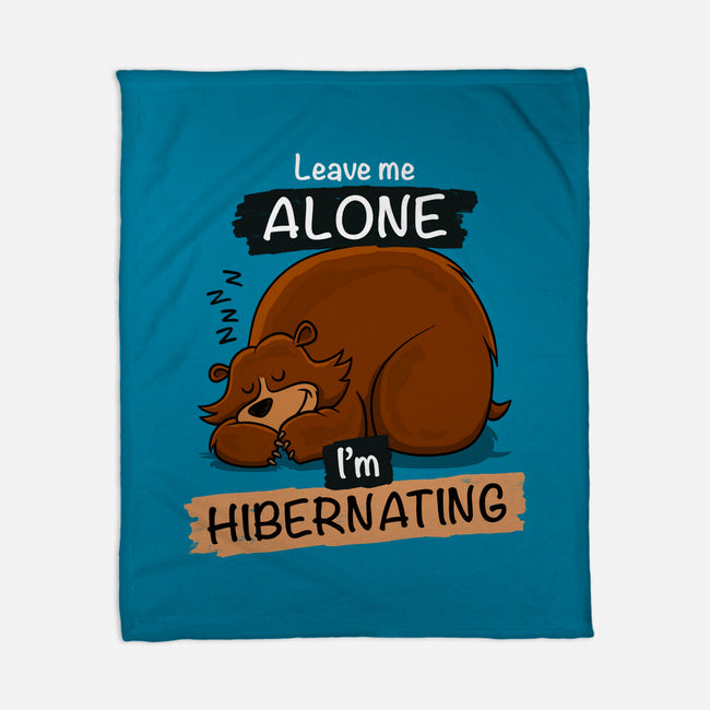 Leave Me Alone I'm Hibernating-None-Fleece-Blanket-drbutler