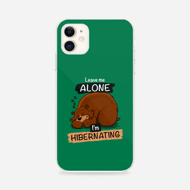 Leave Me Alone I'm Hibernating-iPhone-Snap-Phone Case-drbutler