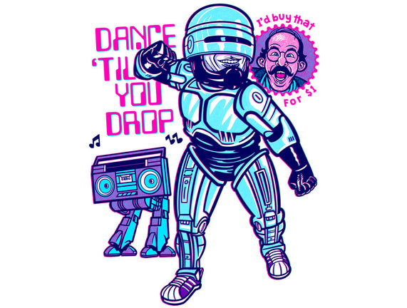 Dance Til You Drop