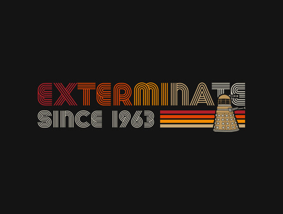 Exterminate Since 1963