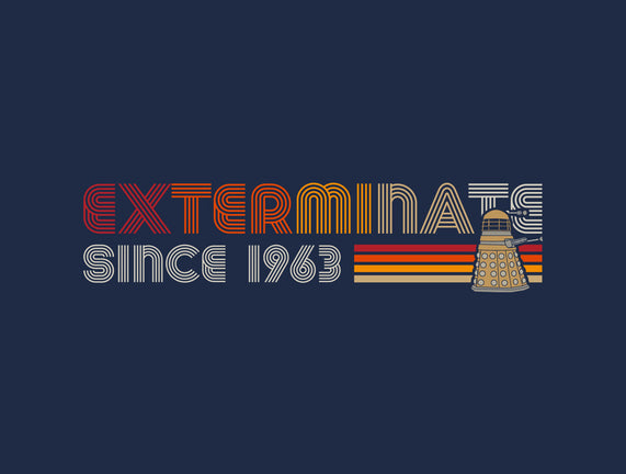 Exterminate Since 1963