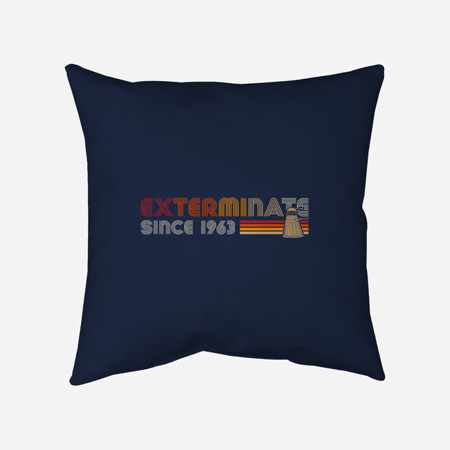 Exterminate Since 1963-None-Non-Removable Cover w Insert-Throw Pillow-DrMonekers