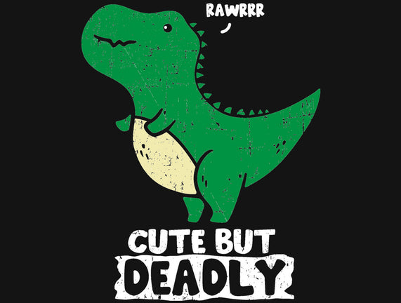 Cute But Deadly T-Rex