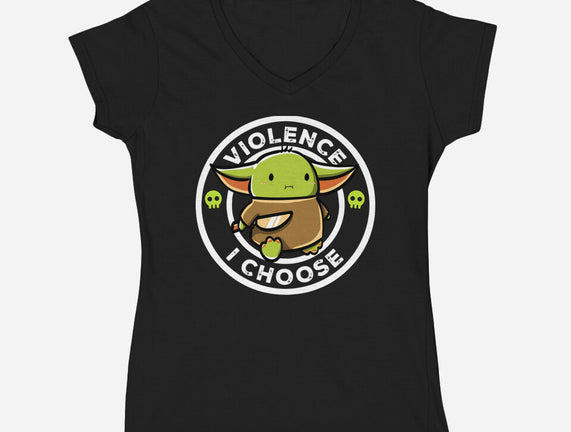 Violence I Choose