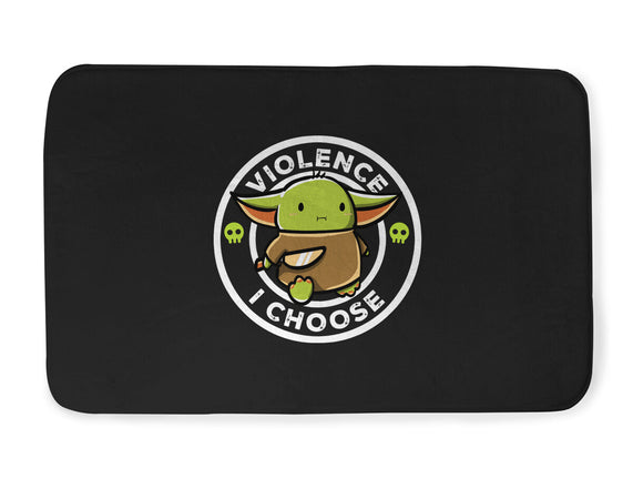 Violence I Choose