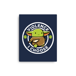 Violence I Choose