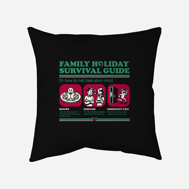 Family Holiday Survival Guide-None-Non-Removable Cover w Insert-Throw Pillow-Studio Mootant