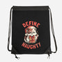 Santa Define Naughty-None-Drawstring-Bag-eduely