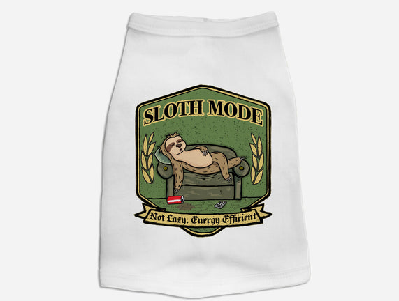 Sloth Mode