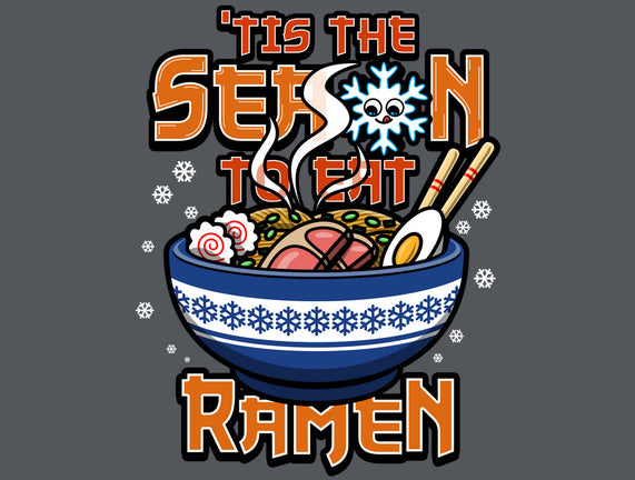 Tis The Season To Eat Ramen