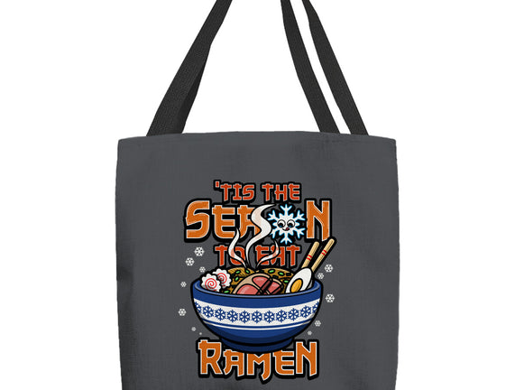 Tis The Season To Eat Ramen