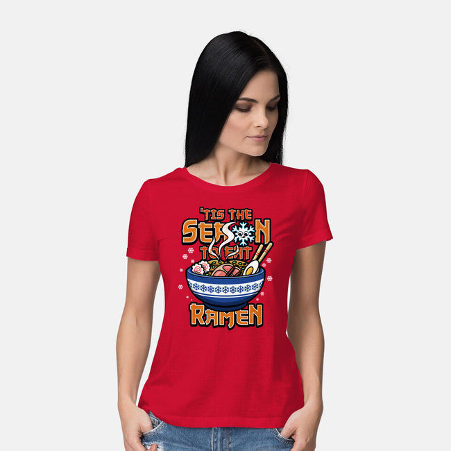 Tis The Season To Eat Ramen-Womens-Basic-Tee-Boggs Nicolas