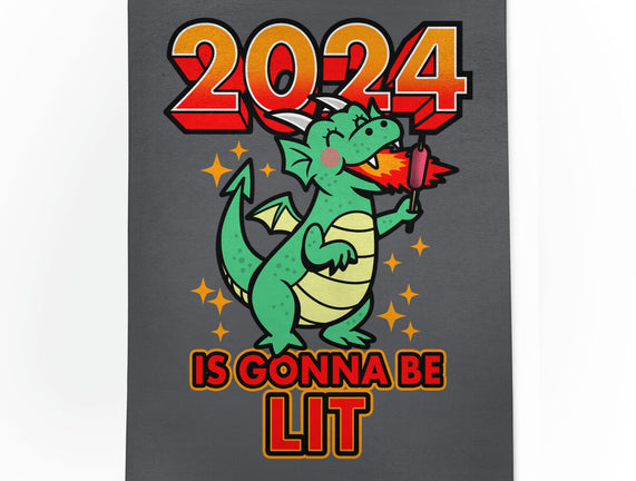 2024 Is Gonna Be Lit