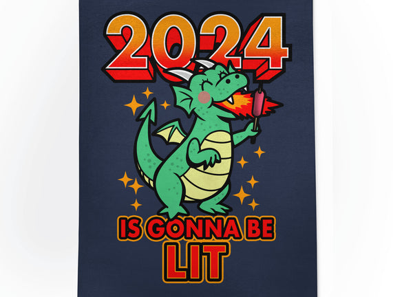 2024 Is Gonna Be Lit